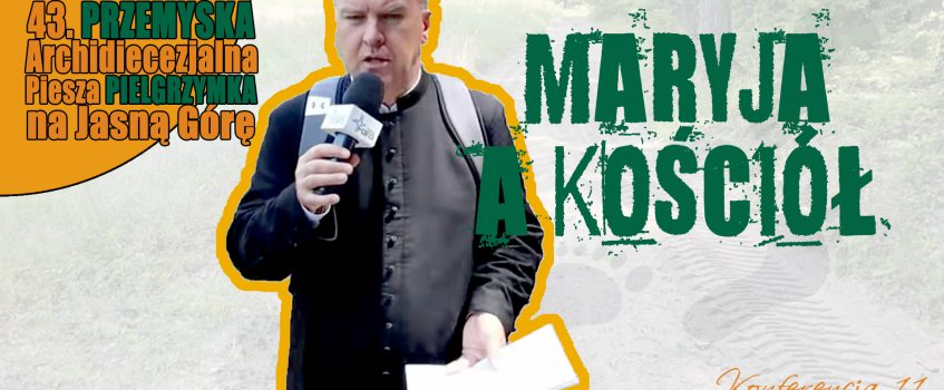 KONFERENCJA 11 – Kościół a Maryja