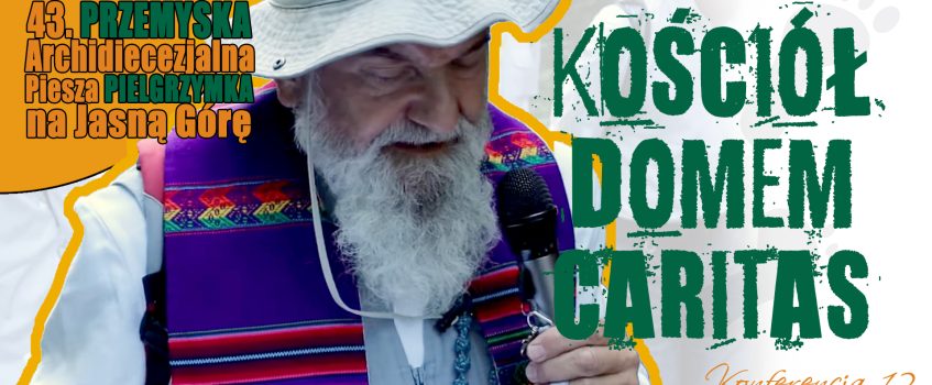 KONFERENCJA 12 – Kościół domem Caritas